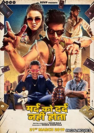 Mard Ko Dard Nahin Hota (2018) Hindi Movie